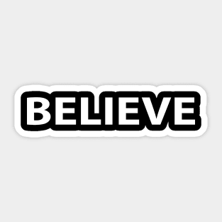 Believe Cool Inspirational Christian Sticker